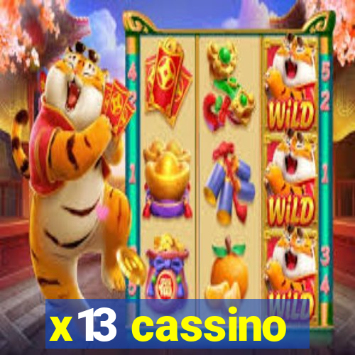 x13 cassino